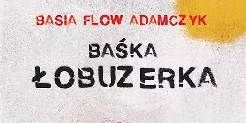 Poetycki koncert \u201cBa\u015bka. \u0141obuzerka\u201d