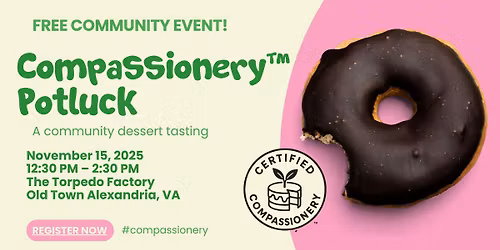 Compassionery\u2122 Potluck: Old Town Alexandria