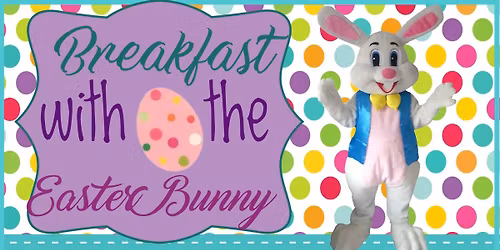 Breakfast with the Easter Bunny
