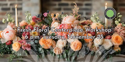 Fresh Floral Centerpiece Workshop
