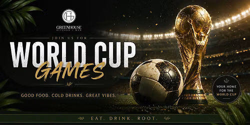 Greenhouse World Cup Kickoff Watch Party \u26bd
