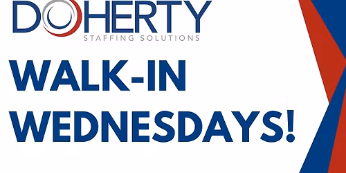 Walk-In Wednesdays at Doherty Staffing in Alexandria!