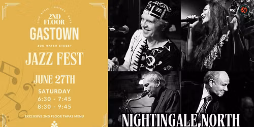 Nightingale North LIVE at 2nd Floor Gastown - JAZZ FEST!