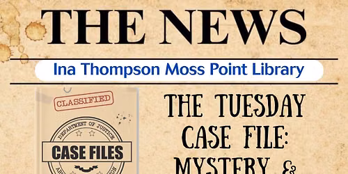 Tuesday Case File: Mystery & Mayhem