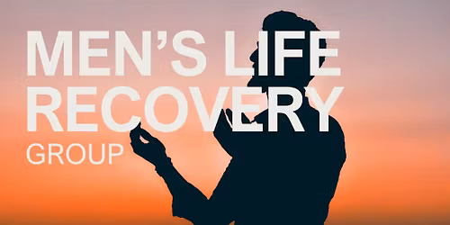Men's Life Recovery Group