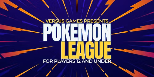 Pok\u00e9mon League Play at Versus Games