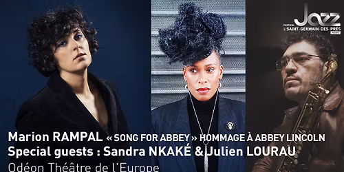 MARION RAMPAL "SONG FOR ABBEY" Special guests : Sandra Nkak\u00e9 & Julien Lourau
