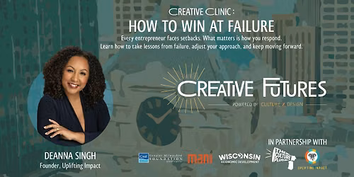 Creative Futures: How to Win at Failure