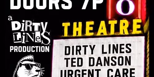 PorchRokr After Party with DIRTY LINES, Ted Danson and Urgent Care at the Rialto