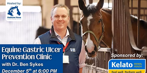 Free Clinic: Equine Gastric Ulcer Prevention with Dr. Ben Sykes