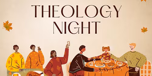 Theology Night @ The Patriarch