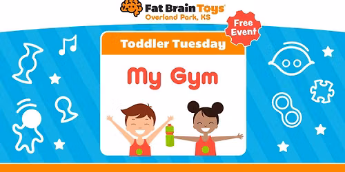 Toddler Tuesday - My Gym!