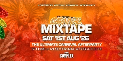 CARNIVAL MIXTAPE || LEICESTER