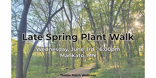 Late Spring Plant\/Herb Walk
