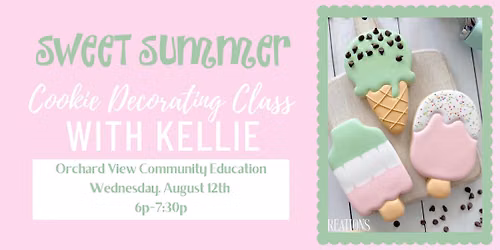 Sweet Summer KID FRIENDLY Cookie Class
