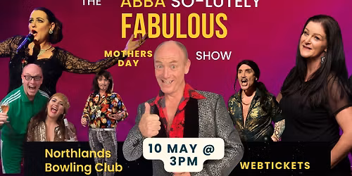 ABBA-SOLUTELY FABULOUS!  - Aaron McIlroy, Lisa Bobbert and Marion Loudon