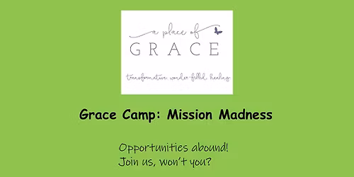 Grace Camp: Mission Madness