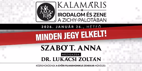 Kalam\u00e1ris \/3 - Szab\u00f3 T. Anna - Minden jegy elkelt!