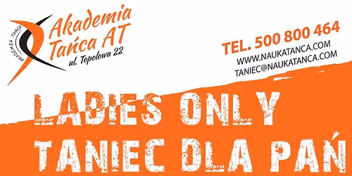 Taniec dla Pa\u0144 - Ladies Only - 5x tygodniowo