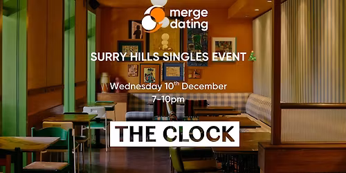 Surry Hills Singles Event | The Clock | Wednesday 10th Dec. | Ages 40-50