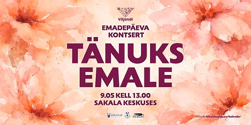 "T\u00e4nuks emale". Emadep\u00e4eva kontsert