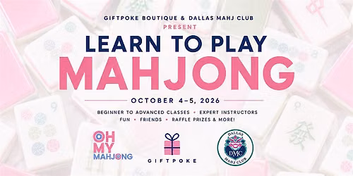Learn to Play Mahjong: GiftPoke Event with Dallas Mahj Club