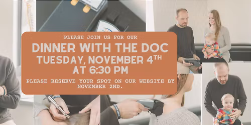 Dinner with the Doc!