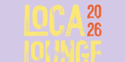 Loca Lounge 2026