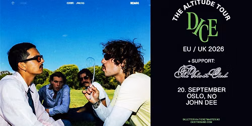 DICE + support: The Velvet Club \/\/ John Dee \/\/ Pres. av Luger 