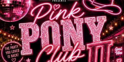 Pink Pony Club Patio Party\ud83e\ude77