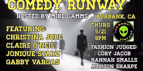 Comedy Runway 5\/21\/26 @ Yes Baby Vintage (Burbank)