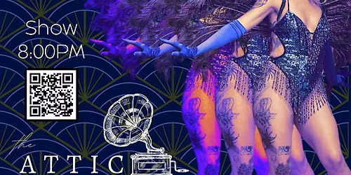 The Cab Co presents: Chandelier Club Burlesque  at The Attic Bar & Stage