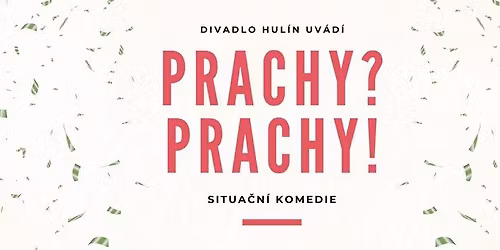 Prachy? Prachy! - premi\u00e9ra