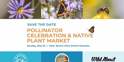 Pollinator Celebration & Native Plant Market