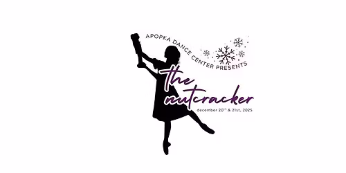 The Nutcracker:  Presented by Apopka Dance Center 