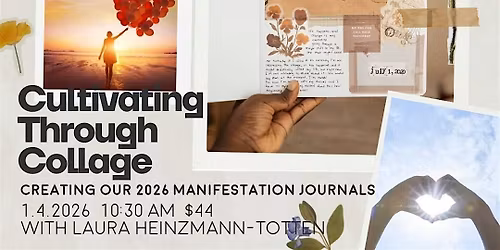Create Your 2026 Manifestation Journal in this Special Collage Workshop