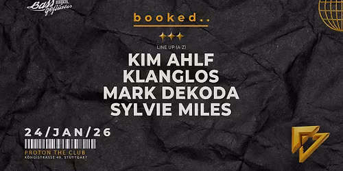 Booked.. x Bassgefl\u00fcster @ ProTON