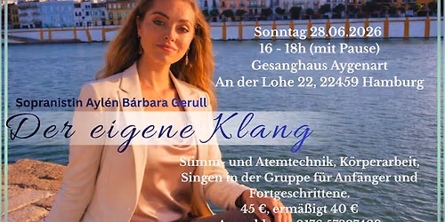 "Der eigene Klang" 2 Gesangworkshop mit Ayl\u00e9n B\u00e1rbara Gerull