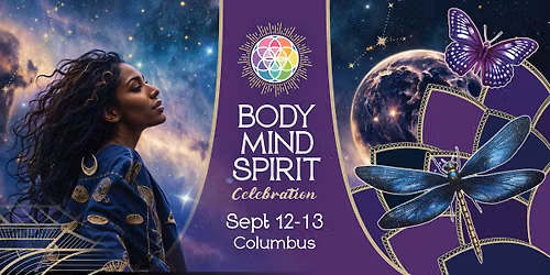 Body Mind Spirit Celebration - Columbus Sept 12-13
