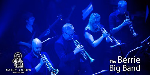 Berrie Big Band | Saint Luke's