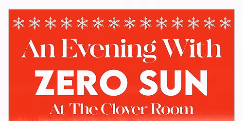 An Evening With Zero Sun