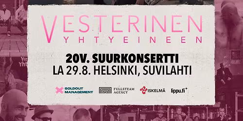 Vesterinen Yhtyeineen 20v \/ Helsinki, Suvilahti