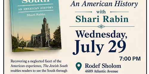 BJE at Rodef Sholom: The Jewish South: An American History - Program & Dessert Reception