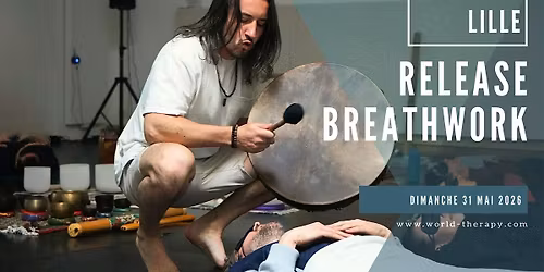 Atelier Release Breathwork \u00e0 Lille \u2014 Lib\u00e9ration \u00c9motionnelle par le Souffle