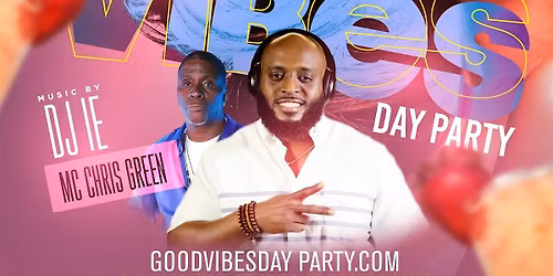 Good Vibes DAY Party @ GVO