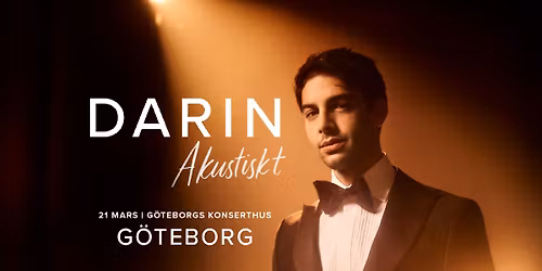 Darin Akustiskt I G\u00f6teborgs Konserthus I 21 mars 2026
