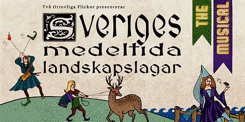 Malm\u00f6: Sveriges Medeltida Landskapslagar - The Musical