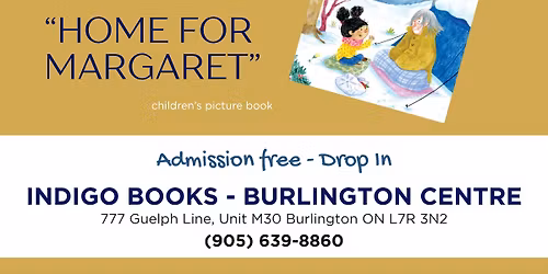"Home For Margaret" - Book Signing at Indigo - Burlington Centre Mall