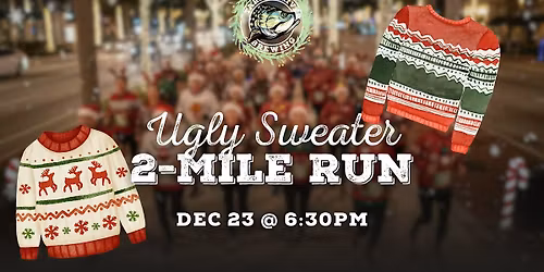 HOLIDAY UGLY SWEATER RUN | Two Mile Tuesday | FREE!