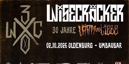 Wisecr\u00e4cker in Oldenburg 30 Jahre L\u00e4rm & Liebe
